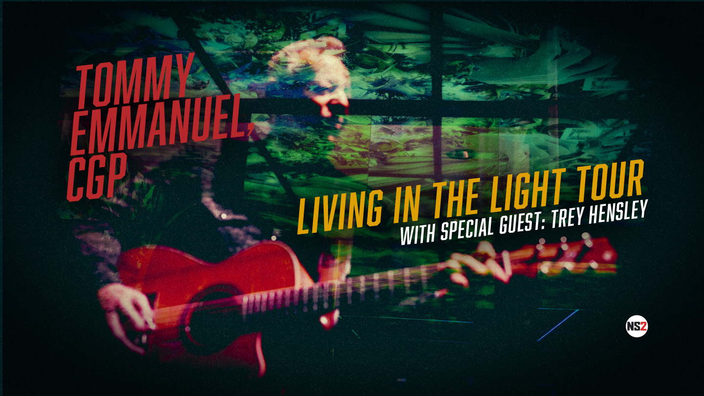 Tommy Emmanuel, CGP - Living in the Light Tour - Carolina Theatre
